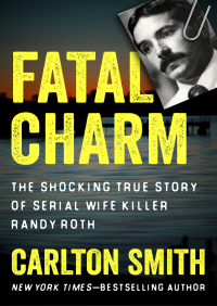 Cover image: Fatal Charm 9781504047586