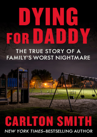 Cover image: Dying for Daddy 9781504047609