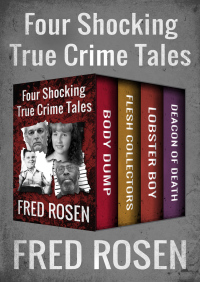 Imagen de portada: Four Shocking True Crime Tales 9781504048040