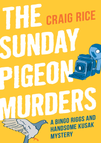 Omslagafbeelding: The Sunday Pigeon Murders 9781504048521