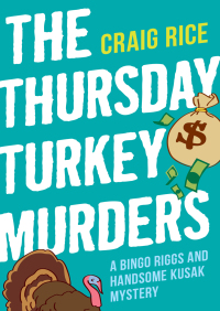صورة الغلاف: The Thursday Turkey Murders 9781504048538
