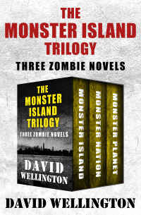 Cover image: The Monster Island Trilogy 9781504049023