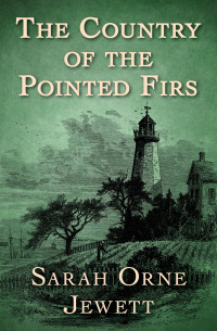 Cover image: The Country of the Pointed Firs 9781504049146