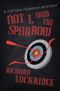 Cover image: Not I, Said the Sparrow 9781504050654