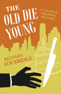 Imagen de portada: The Old Die Young 9781504050708