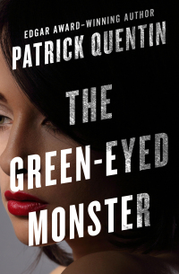 Cover image: The Green-Eyed Monster 9781504051453