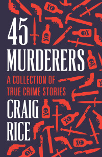 Cover image: 45 Murderers 9781504051712