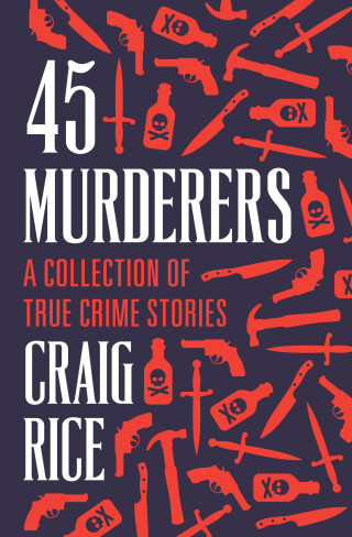Immagine di copertina: 45 Murderers 9781504051712