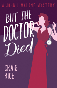 Cover image: But the Doctor Died 9781504051736