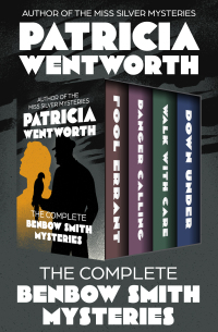Cover image: The Complete Benbow Smith Mysteries 9781504052054