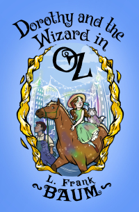 Imagen de portada: Dorothy and the Wizard in Oz 9781504052146