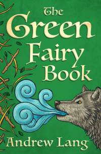 Imagen de portada: The Green Fairy Book 9781504052153