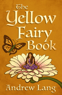 Imagen de portada: The Yellow Fairy Book 9781504052214