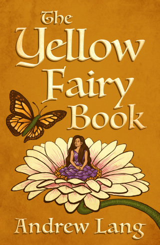 表紙画像: The Yellow Fairy Book 9781504052214