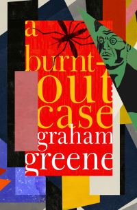 Immagine di copertina: A Burnt-Out Case 9781504052504