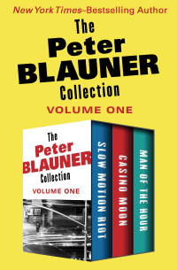 Imagen de portada: The Peter Blauner Collection Volume One 9781504052719