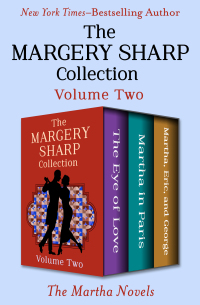 Cover image: The Margery Sharp Collection Volume Two 9781504053020