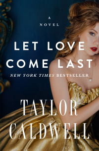 Imagen de portada: Let Love Come Last 9781504053105