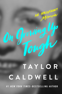 Cover image: On Growing Up Tough 9781504053136