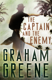 Imagen de portada: The Captain and the Enemy 9781504053945