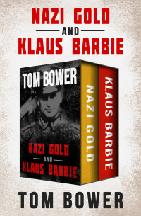 Cover image: Nazi Gold and Klaus Barbie 9781504054973