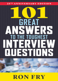 Imagen de portada: 101 Great Answers to the Toughest Interview Questions 9781504055185
