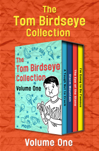 Immagine di copertina: The Tom Birdseye Collection Volume One 9781504055406