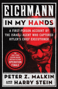 Omslagafbeelding: Eichmann in My Hands 9781504055499