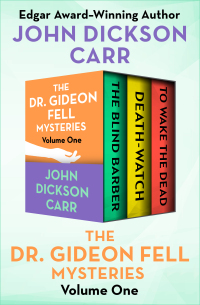 Imagen de portada: The Dr. Gideon Fell Mysteries Volume One 9781504056113