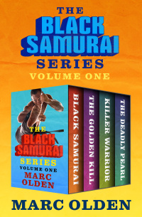 Omslagafbeelding: The Black Samurai Series Volume One 9781504056151