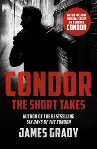 Imagen de portada: Condor: The Short Takes 9781504056502