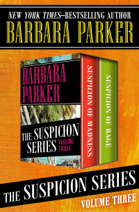 Cover image: The Suspicion Series Volume Three 9781504056953