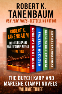 Cover image: The Butch Karp and Marlene Ciampi Novels Volume Three 9781504057134