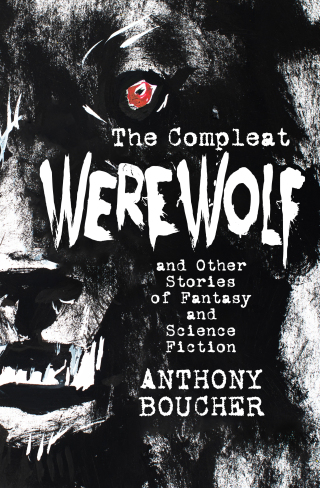 Immagine di copertina: The Compleat Werewolf 9781504057363