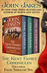 Immagine di copertina: The Kent Family Chronicles Volumes Four Through Six 9781504057561