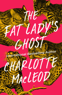 Cover image: The Fat Lady's Ghost 9781504058223