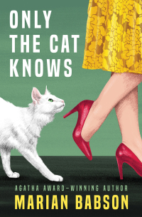 Titelbild: Only the Cat Knows 9781504059831