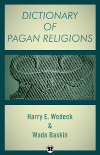 Omslagafbeelding: Dictionary of Pagan Religions 9781504060189