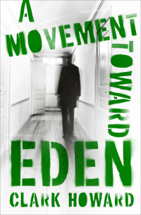 表紙画像: A Movement Toward Eden 9781504060653
