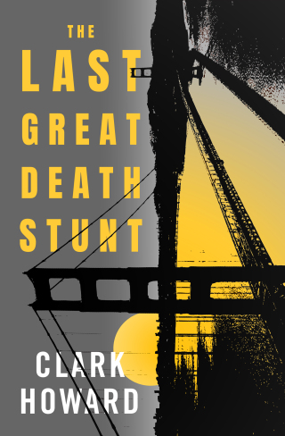 Immagine di copertina: The Last Great Death Stunt 9781504060738