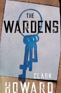 صورة الغلاف: The Wardens 9781504060752