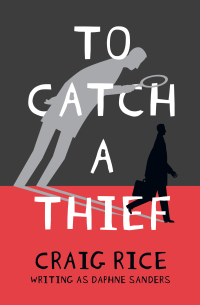 Cover image: To Catch a Thief 9781504060790