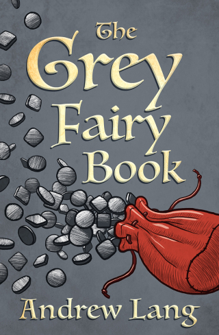 Cover image: The Grey Fairy Book 9781504061025