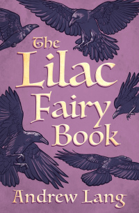 Imagen de portada: The Lilac Fairy Book 9781504061032