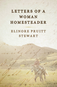Titelbild: Letters of a Woman Homesteader 9781504061162