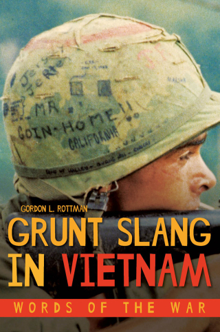 Cover image: Grunt Slang in Vietnam 9781612008042