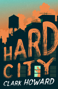 Cover image: Hard City 9781504062046