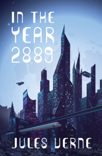 Imagen de portada: In the Year 2889 9781504062145