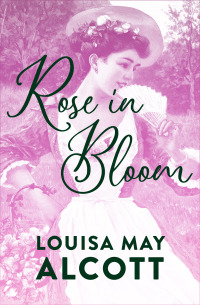 Cover image: Rose in Bloom 9781504062497