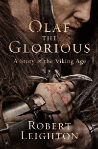 Cover image: Olaf the Glorious 9781504062657